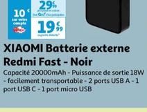 Xiaomi - Batterie Externe Redmi Fast Noir offre à 19,99€ sur Auchan Hypermarché