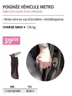 Poignée Véhicule Metro offre à 39€ sur Distri Club Médical