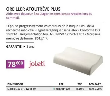 Oreiller Atoutreve Plus offre à 78€ sur Distri Club Médical