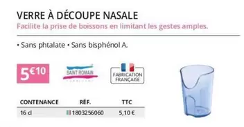 Verre À Découpe Nasale offre à 5,1€ sur Distri Club Médical