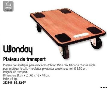 Wonday - Plateau De Transport offre à 86,32€ sur Calipage