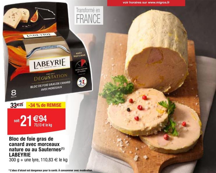 Labeyrie - Bloc De Foie Gras De Canard Avec Morceaux Nature Ou Au Sauternes offre à 21,94€ sur Migros France
