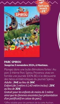 Parc Spirou : Profitez de la promo jusqu'au 3 Novembre 2024 à Monteux !