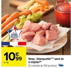 Veau offre sur Carrefour