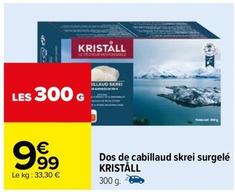 Cabillaud offre sur Carrefour