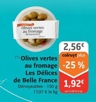 Belle France - Olives Vertes Au Fromage Les Delices 