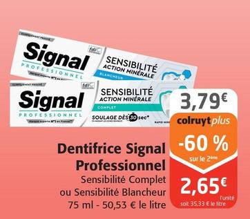 Signal - Dentifrice Professionnel offre à 3,79€ sur Colruyt