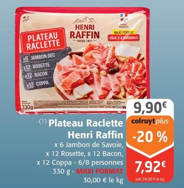 Henri Raffin - Plateau Raclette offre à 7,92€ sur Colruyt