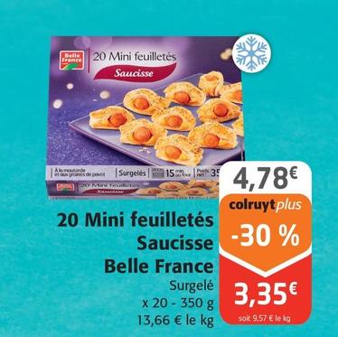 Belle France - 20 Mini Feuilletés Saucisse offre à 3,35€ sur Colruyt