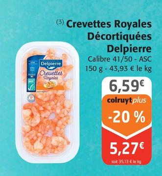 Delpierre - Crevettes Royales Décortiquées