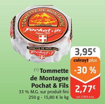 Pochat & Fils - Tommette De Montagne offre à 2,77€ sur Colruyt