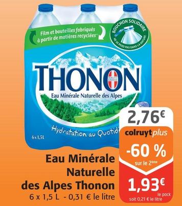 Thonon - Eau Minérale Naturelle Des Alpes offre à 2,76€ sur Colruyt