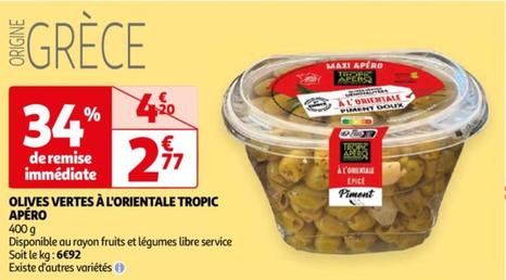 Tropic Apéro - Olives Vertes À L'Orientale offre à 2,77€ sur Auchan Hypermarché