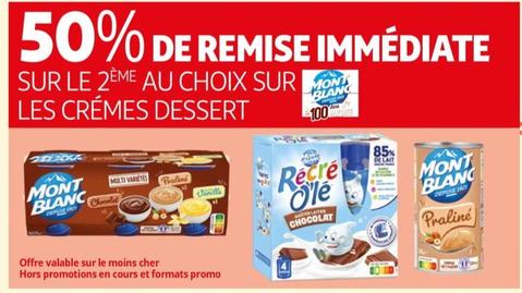 Crèmes dessert Mont Blanc: choisissez votre 2ème produit à prix promo
