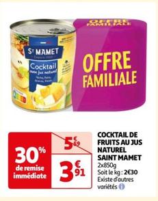 St Mamet - Cocktail De Fruits Au Jus Naturel  offre à 3,91€ sur Auchan Hypermarché
