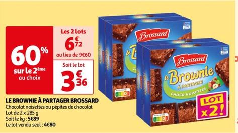 Brossard - Le Brownie À Partager offre à 4,8€ sur Auchan Hypermarché