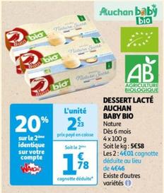 Auchan - Dessert Lacté Baby Bio offre à 2,23€ sur Auchan Hypermarché