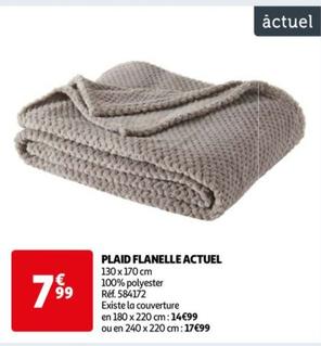 Actuel - Plaid Flanelle offre à 7,99€ sur Auchan Hypermarché