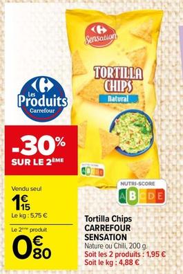 Chips tortilla offre sur Carrefour Market