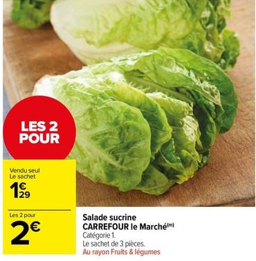 Salades offre sur Carrefour Market