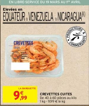 Crevettes cuites offre sur Intermarché