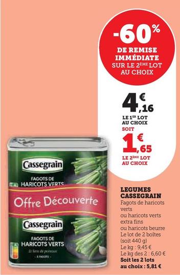 Cassegrain Legumes offre à 1,65€ sur Super U