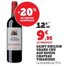 Chateau Viramiere - Saint Emilion Grand Cru AOP Rouge : Un vin d'exception en promotion !