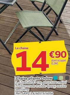 Oslow - Chaise Pliante offre à 14,9€ sur Gifi