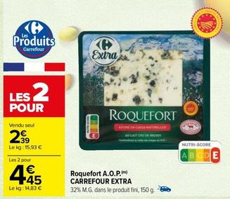 Roquefort offre sur Carrefour