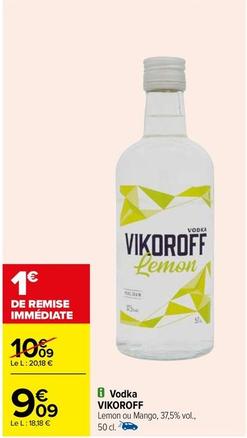 Vodka offre à 9,09€ sur Carrefour Drive