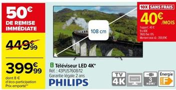 Téléviseur LED offre à 399,99€ sur Carrefour Drive