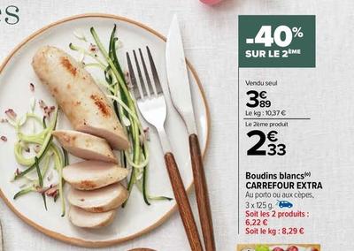 Boudin blanc offre à 3,89€ sur Carrefour Drive