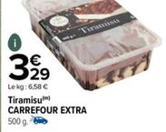Tiramisu offre à 3,29€ sur Carrefour Drive