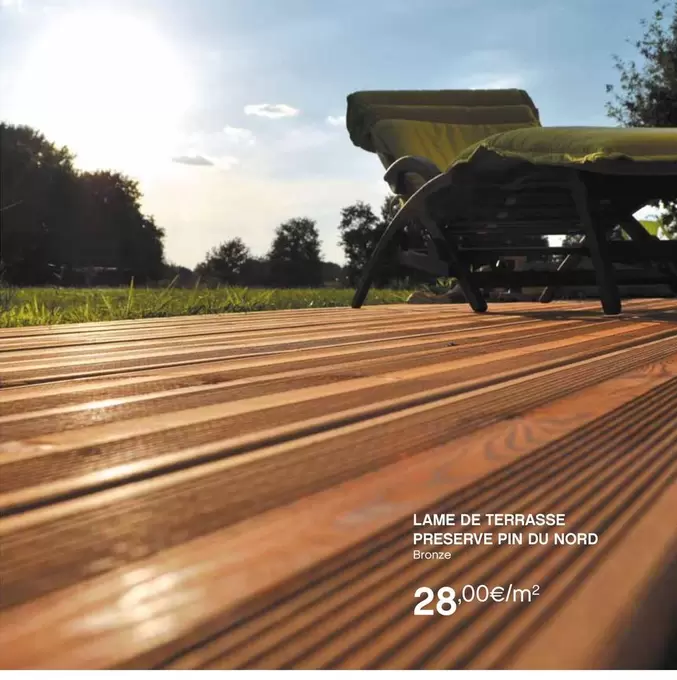 Lame De Terrasse Presserva Pin Du Nord offre à 28€ sur VM