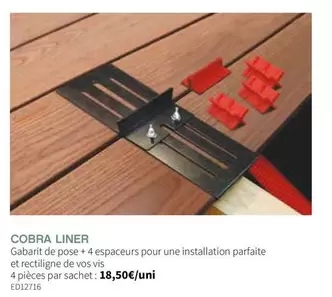 Cobra Liner offre à 18,5€ sur VM