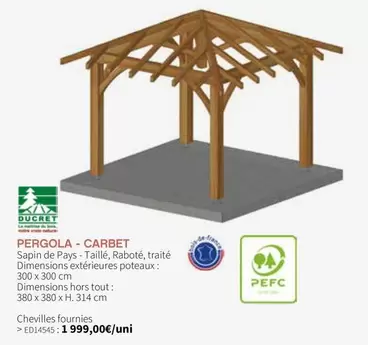 Ducret - Pergola-Carbet offre à 1999€ sur VM