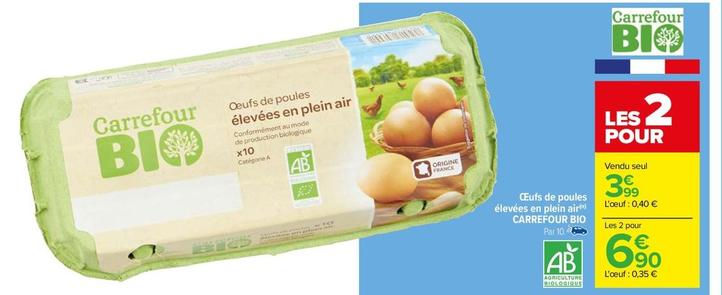 Oeufs bio offre à 3,99€ sur Carrefour Contact
