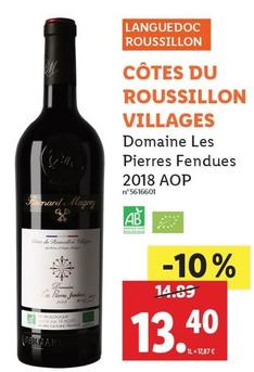 Découvrez le Domaine Les Pierres Fendues - Côtes Du Roussillon Villages : une promo à ne pas manquer pour un vin d'exception !