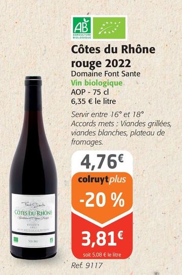 Domaine Font Sante - Côtes Du Rhône Rouge 2022 offre à 3,81€ sur Colruyt