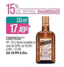 Cointreau  offre à 17,49€ sur Supermarché Match
