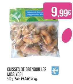 Cuisses De Grenouilles Miss Yogi offre à 9,99€ sur Supermarché Match