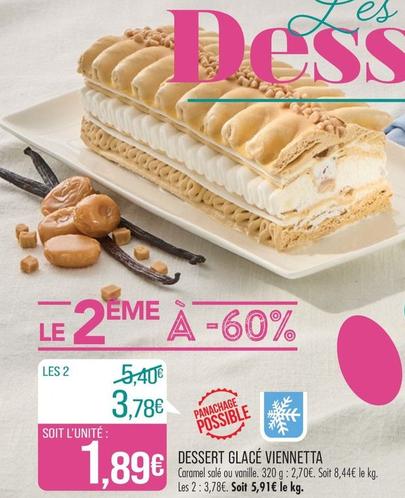 Viennetta - Dessert Glace  offre à 3,78€ sur Supermarché Match