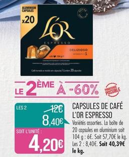 L'Or - Capsules De Cafe Espresso  offre à 8,4€ sur Supermarché Match