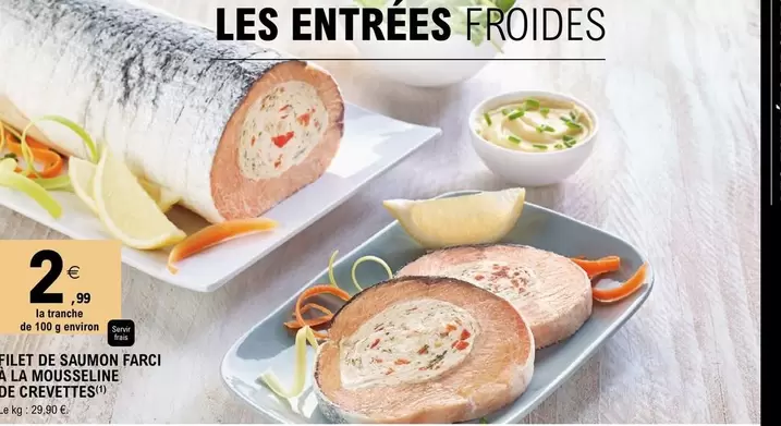 Filet De Saumon Farci La Mousseline De Crevettes offre à 2,99€ sur E.Leclerc