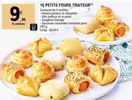 16 Petits Fours Traiteur offre à 9,95€ sur E.Leclerc