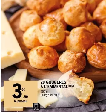 20 Gougères À L'Emmental offre à 3,9€ sur E.Leclerc