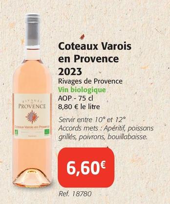 Rivages De Provence - Coteaux Varois En Provence 2023