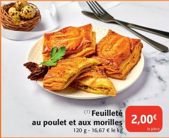 Feuilleté Au Poulet Et Aux Morilles  offre à 2€ sur Colruyt