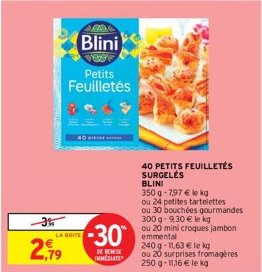 Blini - Petits Feuilletes Surgeles offre à 2,79€ sur Intermarché
