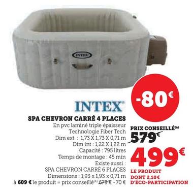 Intex - Spa Chevron Carré 4 Places offre à 499€ sur Hyper U